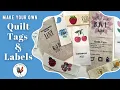 Make Your Own Quilt and Sewing Project Tags Labels Use Canva Free to Design Free Label Designs PDF