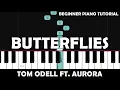 Download Lagu Tom Odell ft. Aurora - Butterflies (Beginner Piano Tutorial)