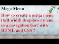 How to create a mega menu full-width dropdown menu in a navigation bar with HTML and CSS
