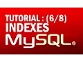 mysql tutorial for beginners Indexes