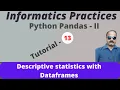 Class XII Informatics Practices Descriptive Statistics with pandas