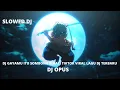 Download Lagu DJ GAYA MU ITU SOMBONG SEKALI VIRAL TIK TOK @djopusremix
