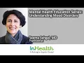 Download Lagu Mental Health Education Series: Understanding Mood Disorders