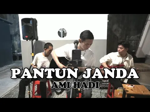 Download MP3 Pantun Janda - Ami Hadi Cover Valdiandi || Hehe Yassalam...