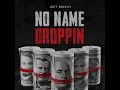 No Name Droppin (Sped Up)