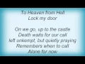 Download Lagu Diamond Head - To Heaven From Hell Lyrics