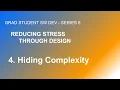 series6 4 Hiding Complexity