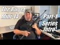 The Ruger Mini-14 - Part 1 Series Introduction
