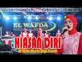 Download Lagu HIASAN DIRI || EL WAFDA LIVE IN MOJO DEMAK