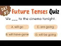 Day 11 FUTURE TENSES QUIZ 30 Days Grammar Quiz Challenge