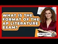 What Is The Format Of The AP Literature Exam - Ultimate Study Hacks