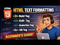 HTML Text Formatting Tags Bold Italic Underline HR Tag Explained Beginner Friendly