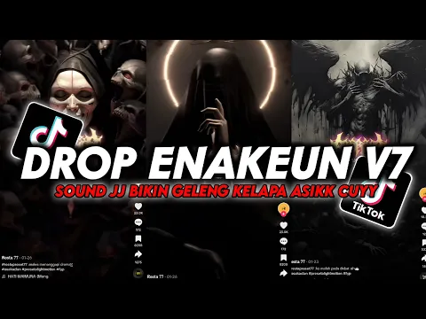 Download MP3 DJ DROP ENAKEUN V7 SOUND JJ VIRAL TIKTOK FULL BASS TERBARU 2024 ASIKK