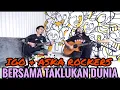 Download Lagu IGO \u0026 ASKA ROCKET ROCKERS - BERSAMA TAKLUKAN DUNIA ( LIVE AKUSTIK )