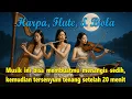 Alunan Harpa, Flute \u0026 Biola, Musik Terapi, Lagu Tidur, Relaksasi Untuk Tidur