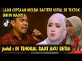 DI TINGGAL SAAT AKU SETIA || LAGU SEDIH SLOWROCK MELAYU, VIRAL TIKTOK MELDA SAFITRI, KISAH NYATA!!!