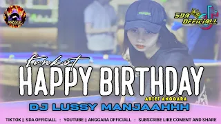 single funkot hbd happy birthday arief anggara 09 dj lussy manjahh