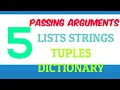 Program 5 - lists tuple string dictionary passing to user defined functions