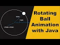 Animation in Java - Rotating Ball around a center using Multithreading and Graphics Programming