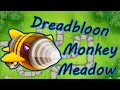How to Beat Dreadbloon Monkey Meadow BTD6