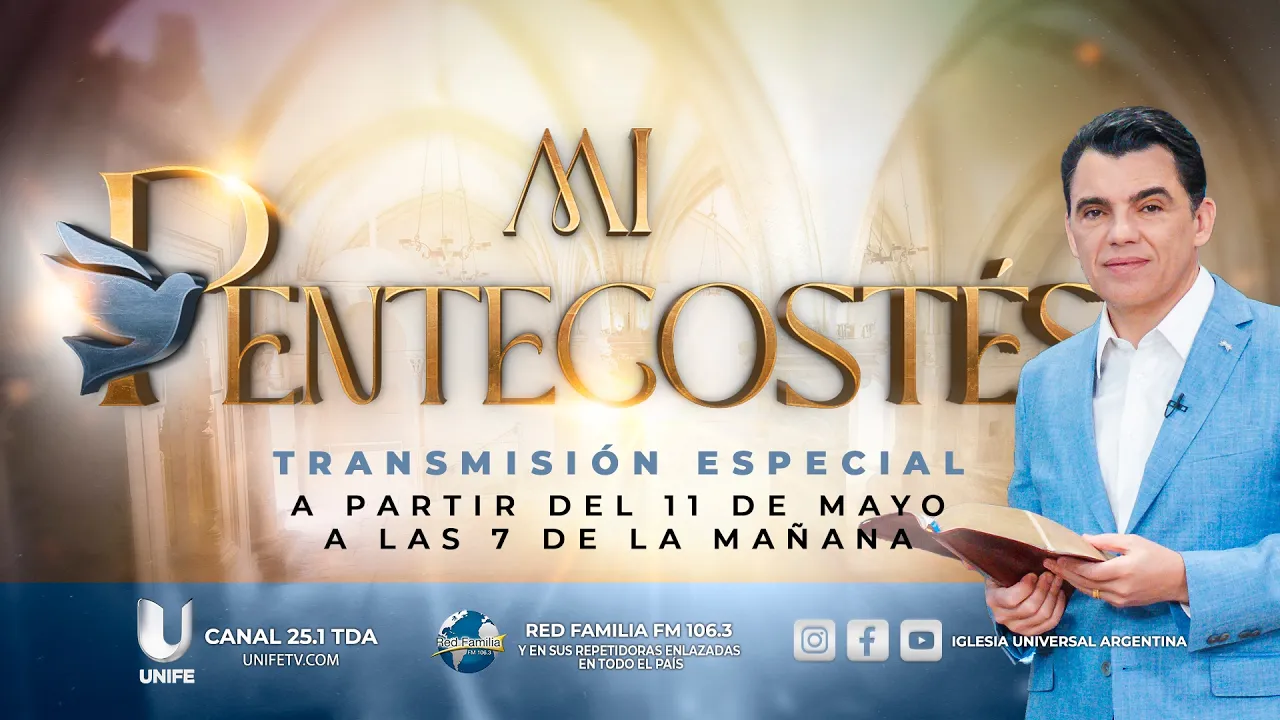 Mi Pentecostés | 14/5