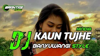 Download DJ KAUN TUJHE BANYUWANGI SLOW BASS | BRANTAS MUSIC MP3