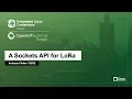 A Sockets API for LoRa - Andreas Farber SUSE