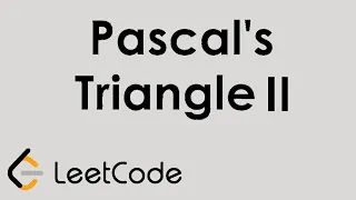 LeetCode - Pascal s Triangle II Solution Explained Python