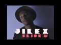 Download Lagu Jilex - SLIDE IN