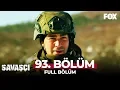Download Lagu Savaşçı 93. Bölüm