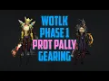 Phase 1 Gearing for Prot Paladin - WotLK Classic