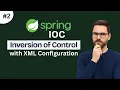 Spring Framework Tutorial Inversion of Control IoC using XML Configuration