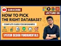 System Design Fundamentals 9 How to Choose the Right Database