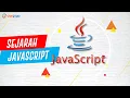 Sejarah JavaScript Yang Harus Diketahui Bagi Para Pemula Developer