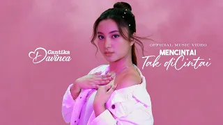 cantika davinca mencintai tak dicintai official music video 