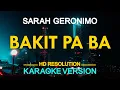 Download Lagu BAKIT PA BA - Sarah Geronimo 🎙️ [ KARAOKE ] 🎶