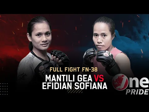 Fighter Debutan! ?  Mantili Gea vs Efidian Sofiana || Full Fight One Pride MMA FN-38