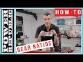HOW TO Gear Ratios Explained - POWER REPUBLIC
