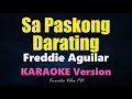 SA PASKONG DARATING - Freddie Aguilar (Karaoke Version)