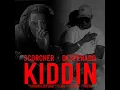 KIDDIN - Desperado & Scorcher