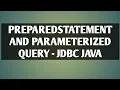 PreparedStatement and Parameterized Query Implementation JAVA JDBC DYNAMIC QUERY IN JDBC