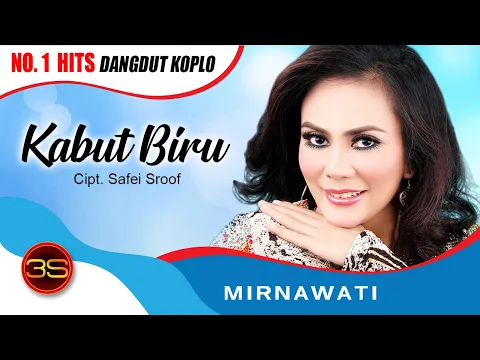 Download MP3 Mirnawati - Kabut Biru ( Official Music Video )