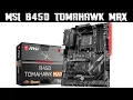 B450 Tomahawk Max Part 1 - What s New