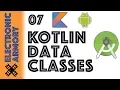 Kotlin Data Classes - Android Kotlin