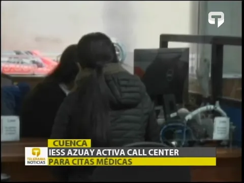 IESS Azuay activa Call Center para citas médicas