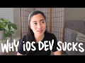Why I highly dislike iOS Development