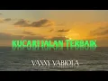 Download Lagu Kucari Jalan Terbaik - Vanny Vabiola (Lirik)