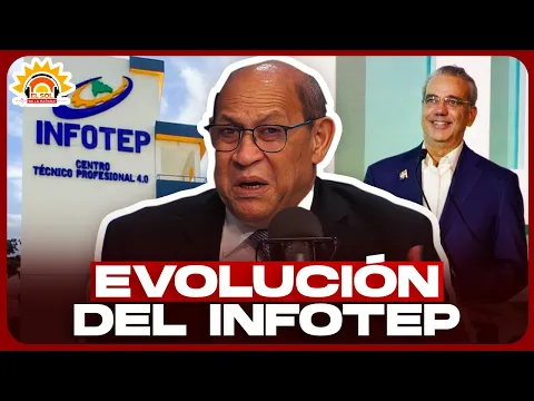 RAFAEL SANTOS BADÍA: COMO HA EVOLUCIONADO EL INFOTEP