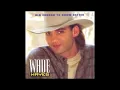 WADE HAYES - OLD ENOUGH TO KNOW BETTER