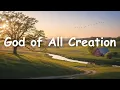 Download Lagu God of All Creation | Worship Song with Lyrics | Hillsong, Elevation, Bethel Style.